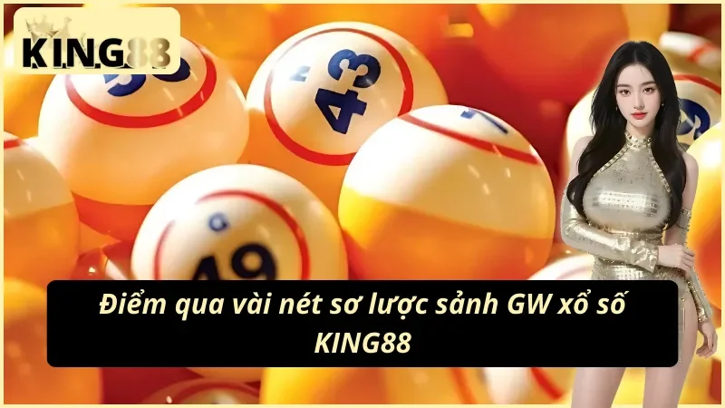 Ba dòng sản phẩm chính của sảnh GW xổ số
