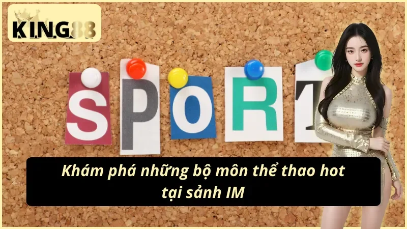 Thế mạnh kèo esports của IM Sports
