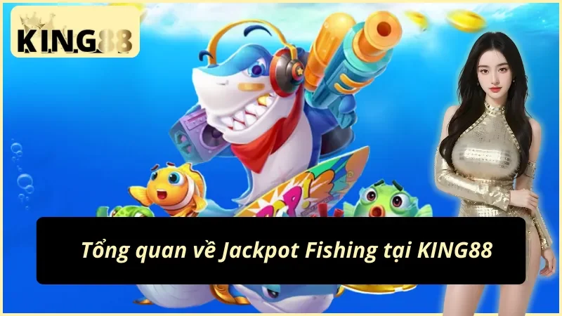 Thuật ngữ trong Jackpot Fishing King88