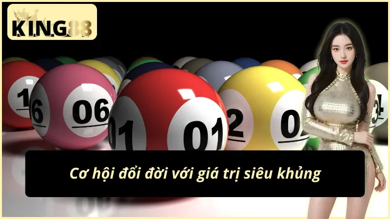 Cơ hội trúng thưởng jackpot tại SW xổ số King88