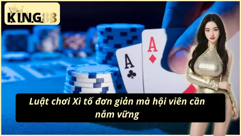 Bốn vòng cược trong một ván xì tố King88